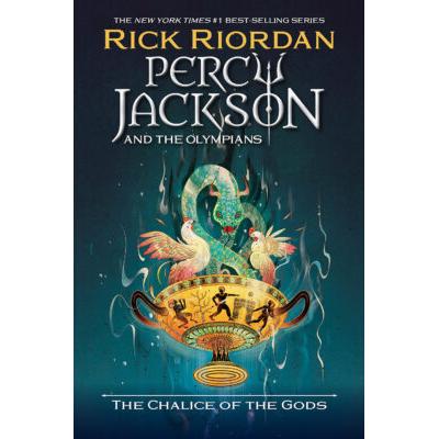 Percy Jackson and the Olympians: The Chalice of the Gods (Hardcover) - Rick Riordan