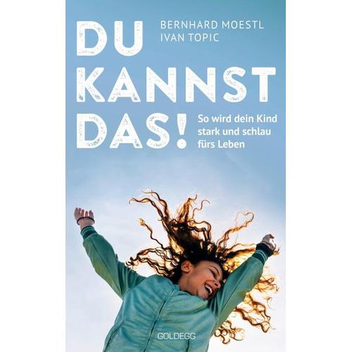 Du kannst das – Bernhard Moestl, Ivan Topic