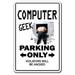 Computer Geek Novelty Sign | Indoor/Outdoor | Funny Home DÃ©cor for Garages Living Rooms Bedroom Offices | SignMission Laptop Gift Gag Programmer It Tech Sign Wall Plaque Decoration