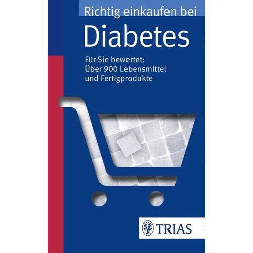 Richtig einkaufen bei Diabetes – Karin Hofele, Marion Burkard