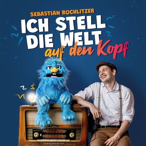 Ich Stell Die Welt Auf Den Kopf (CD, 2021) – Sebastian Rochlitzer