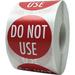 Red with White DO NOT USE Stickers 1.5 Inches Round 500 Labels a Roll