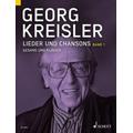 Georg Kreisler. Lieder und Chansons. Gesang und Klavier. Band 1