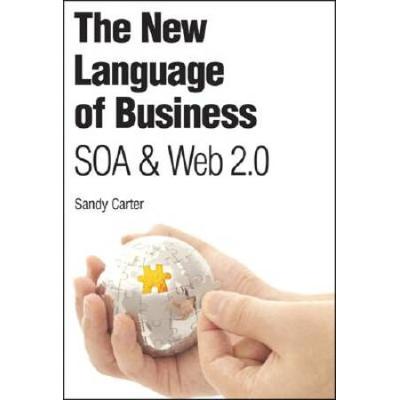 The New Language of Business Soa Web