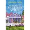 The House On Mulberry Street - Jeannie Chin