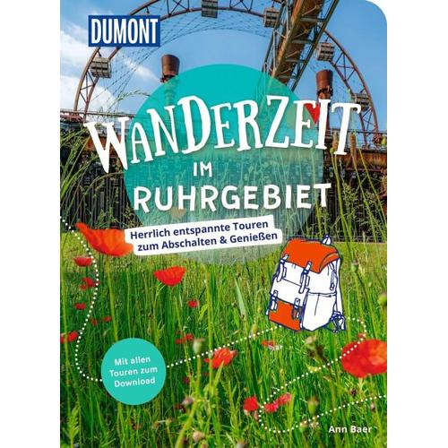 DuMont Wanderzeit im Ruhrgebiet - Ann Baer