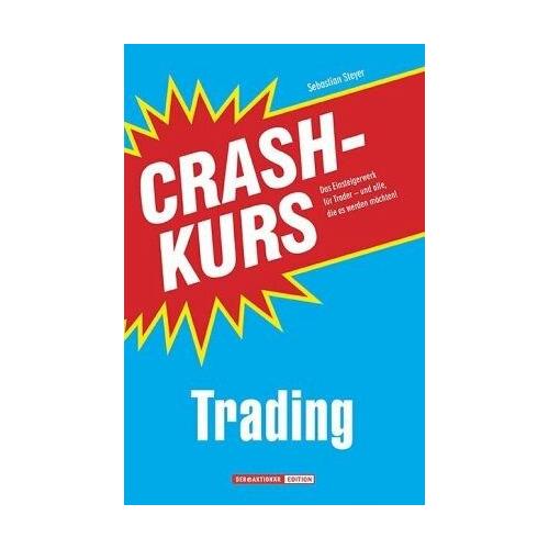 Crashkurs Trading – Sebastian Steyer