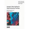 Imagery Rescripting & Reprocessing Therapy - Mervin Smucker, Konrad Reschke, Betty Kögel