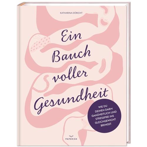 Ein Bauch voller Gesundheit – Tasty Katy (Katharina Döricht)