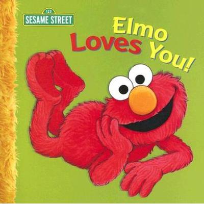 Elmo Loves You! (Sesame Street)