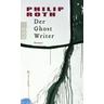 Der Ghost Writer - Philip Roth