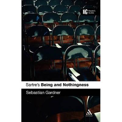 Sartre's 'Being And Nothingness': A Reader's Guide