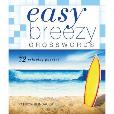 Easy Breezy Crosswords: 72 Relaxing Puzzles