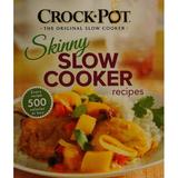 Crock-Pot The Original Slow Cooker Skinny Slow Cooker Recipes 9781450881210 Used / Pre-owned
