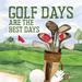 Trinx Laurajean Golf Days II-Best Days On Canvas by Tara Reed Print Canvas in Blue/Green | 30 H x 30 W x 1.25 D in | Wayfair