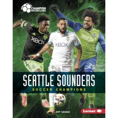 Seattle Sounders: Soccer Champions