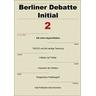 Berliner Debatte Initial 34 (2023) 2 - Herausgegeben:Berliner Debatte Initial e.V., Ulrich Busch, Reinhold Zilch