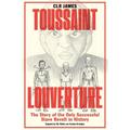 Toussaint Louverture - C. L. R. James, Nic Watts, Sakina Karimjee, Kartoniert (TB)