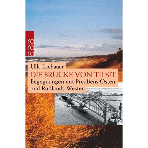 Die Brücke von Tilsit – Ulla Lachauer