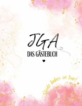 JGA Gästebuch – Nora Milles, Anna Piok, Tatjana Dobslaw
