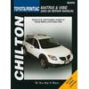 Toyota Matrix and Pontiac Vibe Chiltons Total Car Care Repair Manuals