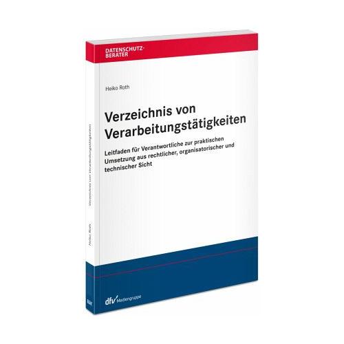 Verzeichnis von Verarbeitungstätigkeiten – Heiko Roth