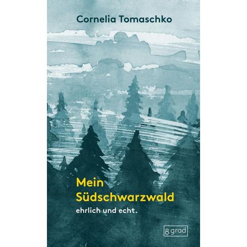 Mein Südschwarzwald – Cornelia Tomaschko