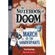 The Notebook of Doom #12: March of the Vanderpants (paperback) - by Troy Cummings