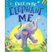 Free to Be Elephant Me (paperback) - by Giles Andreae