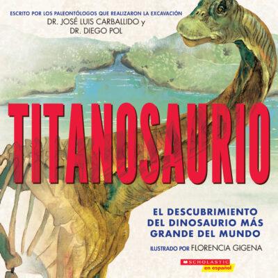 Titanosaurio (paperback) - by Diego Pol and Jose L...