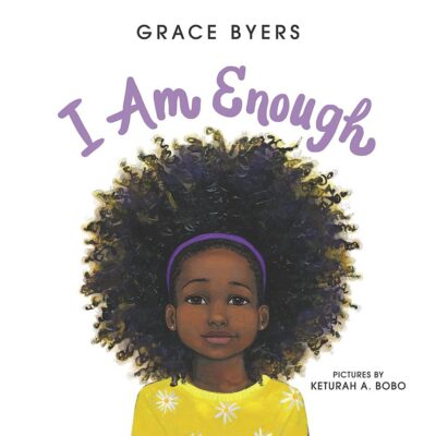 I Am Enough (Hardcover) - Grace Byers