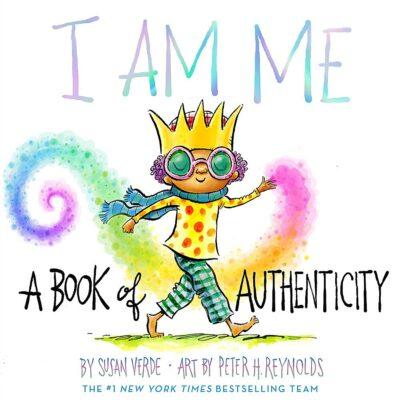 I Am Me: Book About Authenticity (Hardcover) - Susan Verde