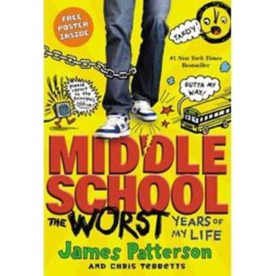 Middle School, The Worst Years of My Life (paperback) - by James Patterson and Chris Tebbetts