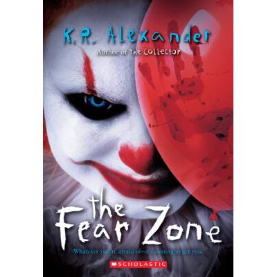 Fear Zone (paperback) - by K. R. Alexander
