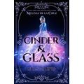 Cinder & Glass (Hardcover) - Melissa de la Cruz