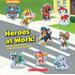 PAW Patrol: Heroes at Work!