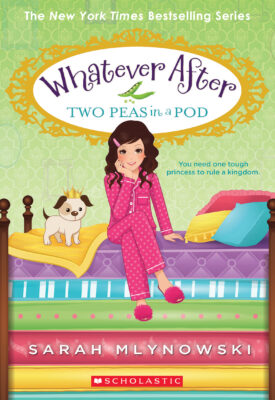 Whatever After #11: Two Peas In a Pod (paperback) - by Sarah Mlynowski