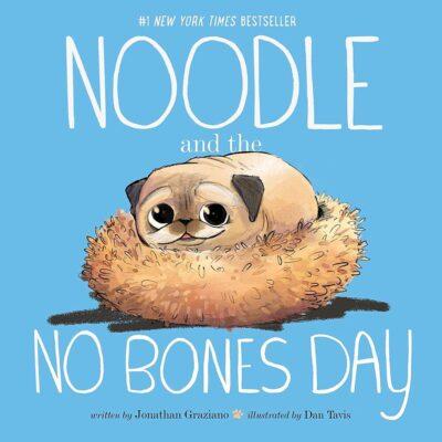 Noodle and the No Bones Day (Hardcover) - Jonathan Graziano