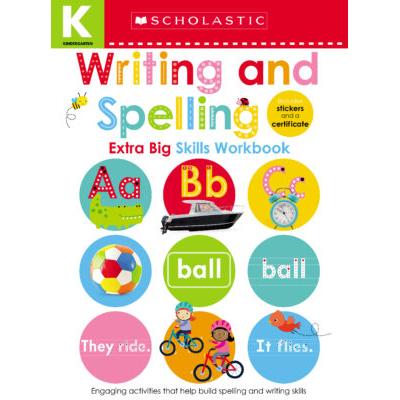Scholastic Early Learners: Kindergarten Extra Big Skills Workbook: Writing and Spelling