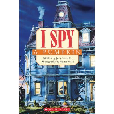 Scholastic Reader Level 1: I SPY a Pumpkin (paperback) - by Jean Marzollo