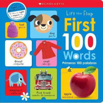 Scholastic Early Learners: Lift the Flap: First 100 Words / Primeras 100 palabras