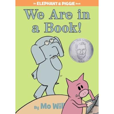 We Are in a Book! (An Elephant & Piggie Book) (Hardcover) - Mo Willems