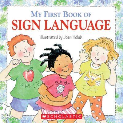 My First Book of Sign Language (paperback) - by Jo...