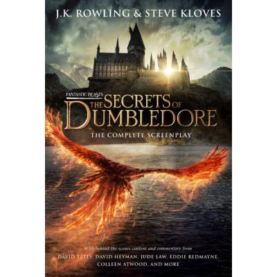 Fantastic Beasts: The Secrets of Dumbledore - The Complete Screenplay (Hardcover) - Steve Kloves an