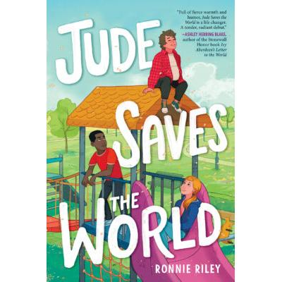 Jude Saves the World (Hardcover) - Ronnie Riley