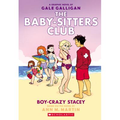 The Baby-Sitters Club Graphix #7: Boy-Crazy Stacey (paperback) - by Ann M. Martin and Gale Galligan