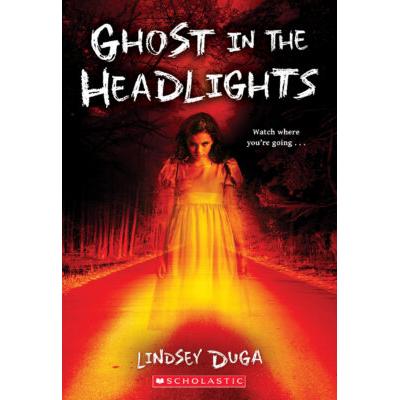 Ghost In The Headlights (paperback) - by Lindsey Duga
