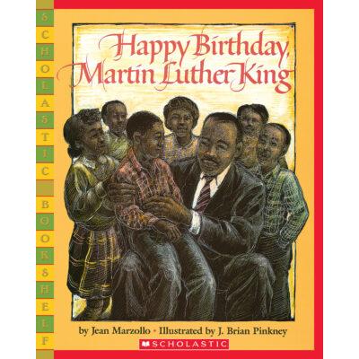 Happy Birthday, Martin Luther King Jr. (paperback)...