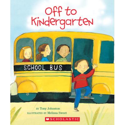 Off to Kindergarten (paperback) - by Tony Johnston