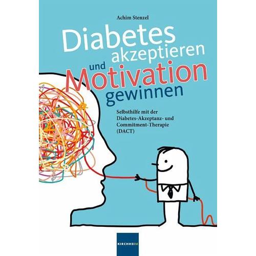 Diabetes akzeptieren und Motivation gewinnen – Achim Stenzel